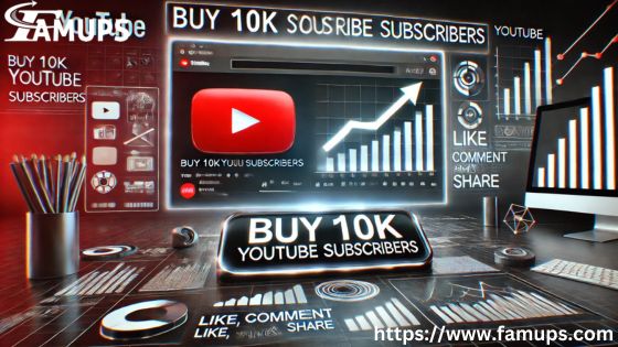 Buy 10K YouTube Subscribers