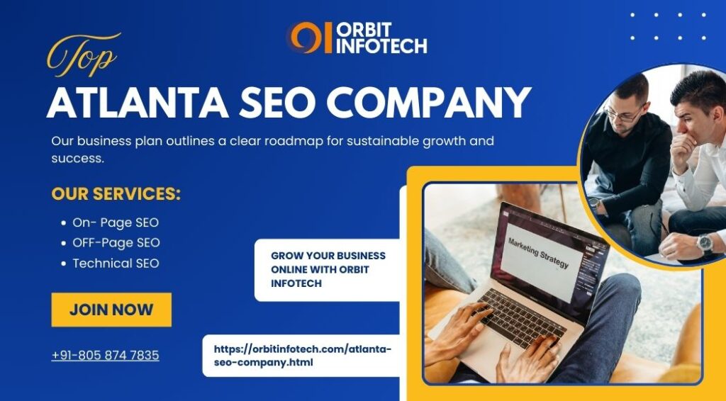 Atlanta SEO, top atlanta seo services, best seo company in atlanta, improve your online success with orbit infotech top atlanta seo services