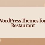 Best Restaurant WordPress Themes for Your Online Dining Experience!