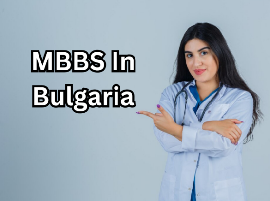 MBBS Course In Bulgaria